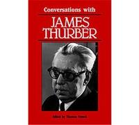 Conversations With James Thurber, Literary Conversations Series