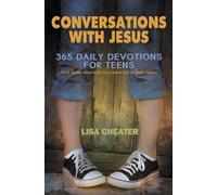 Conversations With Jesus: 365 Daily Devotions for Teens