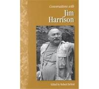 Conversations With Jim Harrison, Literary Conversations Series Jim Harrison, Robert J. Demott (Auteur)