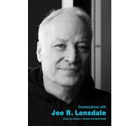 Conversations with Joe R. Lansdale