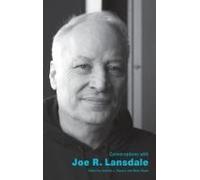 Conversations With Joe R. Lansdale