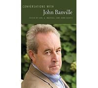 Conversations With John Banville