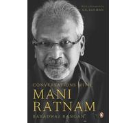 Conversations With Mani Ratnam