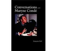 Conversations with Maryse Conde by Francoise Pfaff Maryse Conde (Auteur)