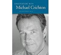 Conversations With Michael Crichton
