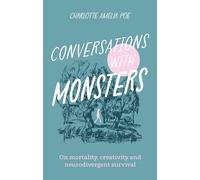 Conversations with Monsters
