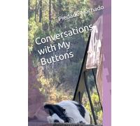 Conversations with My Buttons