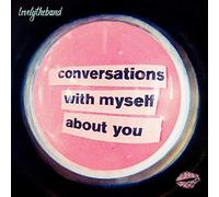 conversations with myself about you by lovelytheband [Audio CD] NEUF