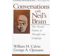 Conversations With Neil's Brain George A. Ojemann, William H. Calvin (Auteur)