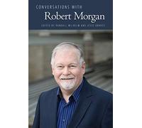 Conversations With Robert Morgan