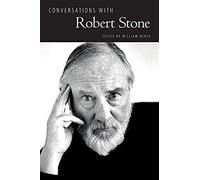 Conversations With Robert Stone