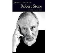 Conversations With Robert Stone