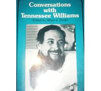 Conversations With Tennessee Williams