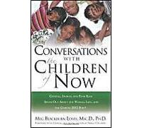 Conversations With The Children Of Now