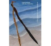 Conversations with the Collection Introduction By Elizabeth Glassman , Edited By Katherine M Bourguignon , Edited By Peter John Brownlee (Auteur)