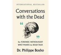 Conversations with the Dead - Philippe Boxho - Grand Central Publishing - ebook (ePub) - Livre