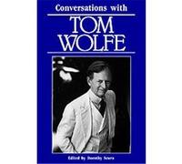 Conversations With Tom Wolfe, Literary Conversations Series