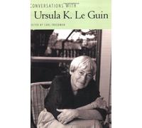 Conversations With Ursula K. Le Guin