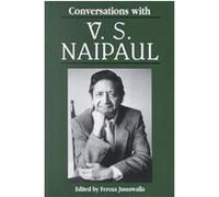 Conversations With V.S. Naipaul, Literary Conversations Series