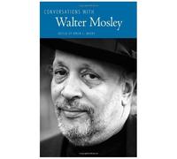 Conversations With Walter Mosley