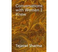 Conversations with Women I Knew