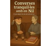 Converses tranquil·les amb en Nil: El món digital vist des del sofà del Cau