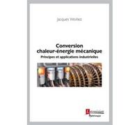 Conversion chaleur-énergie mécanique Jacques Woillez (Auteur)