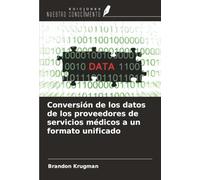Conversión de los datos de los proveedores de servicios médicos a un formato unificado