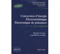 Conversion D'énergie, Electrotechnique, Electronique De Puissance - Résumé De Cours, Problèmes Corrigés