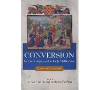 Conversion In Late Antiquity And The Early Middle Ages