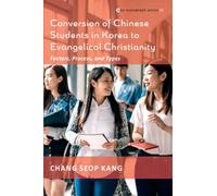 Conversion Of Chinese Students In Korea To Evangelical Christianity
