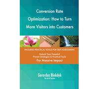 Conversion Rate Optimization: How to Turn More Visitors into Customers