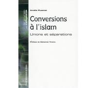 Conversions a l islam Unions et séparations - Pur - Presses Universitaires Rennes - broché - Etude