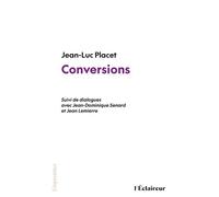 Conversions - Jean-Luc Placet - De L'eclaireur - broché - Essai