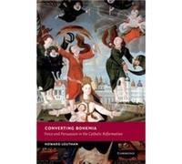 Converting Bohemia - Howard University of Florida Louthan - Cambridge University Press - Livre en Anglais - Paperback Howard University of Florida LouthanHoward University of Florida Louthan (Auteur)