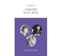 Convertis du XXe siècle - Collectif - le Laurier - relié - Essai