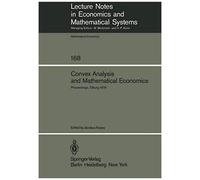 Convex Analysis And Mathematical Economics