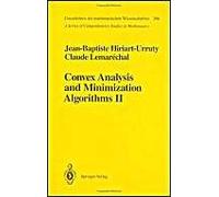 Convex Analysis And Minimization Algorithms: Part 2: Advanced Theory And Bundle Methods (Grundlehren Der Mathematischen Wissenschaften) (Pt. 2)