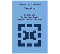 Convex And Starlike Mappings In Several Complex Variables