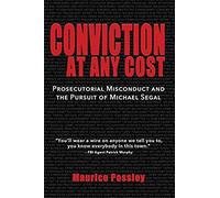 Conviction At Any Cost
