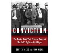 Conviction by Denver NicksJohn Nicks Unknown (Auteur)
