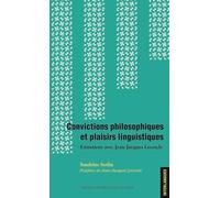 Convictions philosophiques et plaisirs linguistiques: ENTRETIENS AVEC JEAN-JACQUES LECERCLE