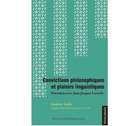 Convictions philosophiques et plaisirs linguistiques Entretiens avec jean-jacques lecercle - Nancy Blake - Presses Universitaires Du Midi - broché - Essai