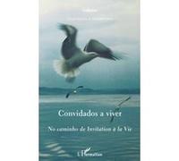 Convidados a viver no caminho de, invitation à la vie Collectif (Auteur)