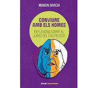Conviure amb els homes: Reflexions sobre el judici del cas Pelicot