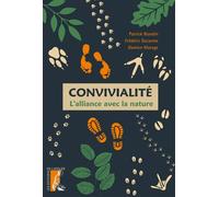 Convivialité - L'alliance avec la nature - Patrick Blandin - Atelier Ed De L' - broché - Essai