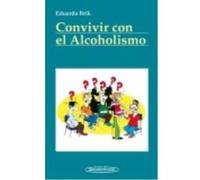 Convivir Con El Alcoholismo - Brik Brik (Auteur)