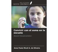 Convivir con el asma en la escuela: Educación física para asmáticos