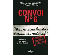 Convoi n°6: Destination : Auschwitz 17 juillet 1942