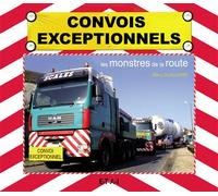 Convois exceptionnels - les monstres de la route Les monstres de la route - Marc Guillemin - Eds Techniques Pour L'automobile Et L'industrie - relié - Beau livre